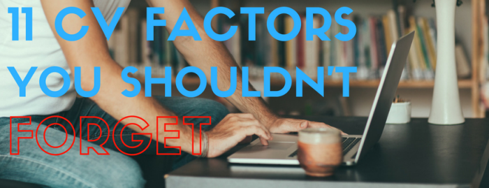 11 CV Factors You Shouldn't Forget